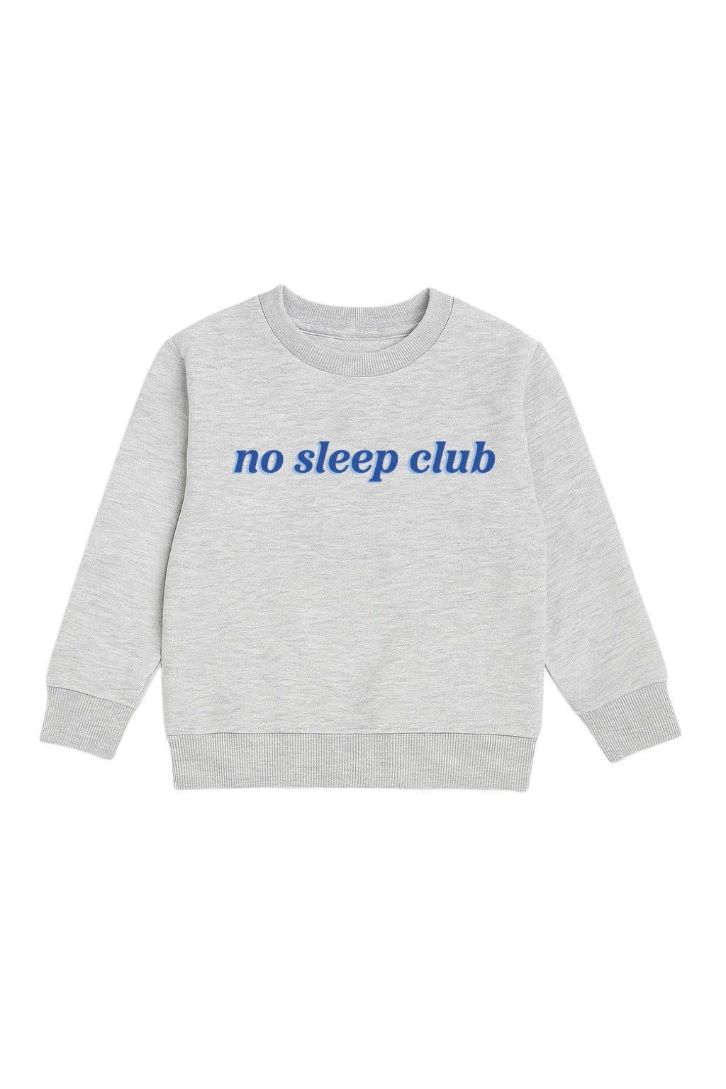 No Sleep Clup Sweatshirt